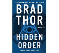 Hidden Order: A Thriller: 12 (Scot Harvath Series, The)