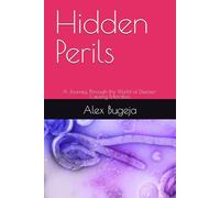 Hidden Perils: A Journey Through the World of Disease-Causing Microbes