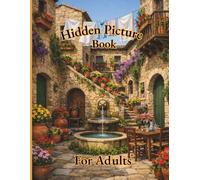 Hidden Picture Book for Adults: 20 Large Print Hidden Picture Puzzles with 36 Objects to Find in Every Scene - A Fun Brain Exercise for Adults and Seniors
