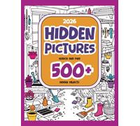 Hidden Pictures 2026: Hidden Objects Book for Kids & Adults - 500+ Things to Find, Large-Page Seek-and-Find Puzzles