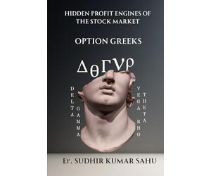 Hidden Profit Engines of the Stock Market: Option Greeks