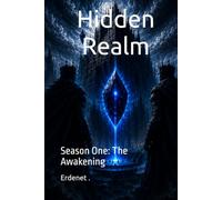Hidden Realm: Season One: The Awakening