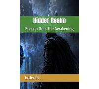 Hidden Realm: Season One: The Awakening