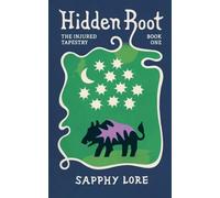 Hidden Root: 1 (The Injured Tapestry)