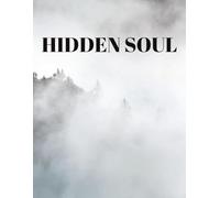 HIDDEN SOUL: Hidden Soul” is designed to connect with those seeking introspection, personal growth, and a unique tool for self-discovery-with a touch of mystery and spirituality
