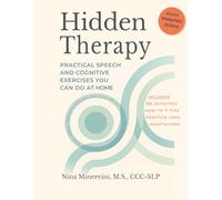 Hidden Therapy: Practical Speech and Cognitive Exercises You Can Do at Home