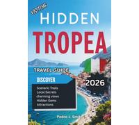 Hidden Tropea 2026: Clifftop Beaches, Sweet Red Onions, and Calabria’s Coastal Charm