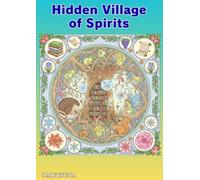 Hidden Village of Spirits: A Botanical Fantasy Through the Seasons