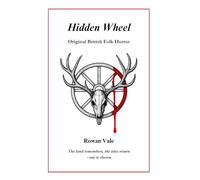 Hidden Wheel: Original British Folk Horror (The Old Country Collection)