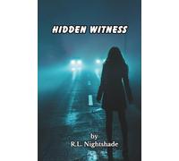 Hidden Witness: What She Saw Will Change Everything