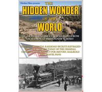 Hidden Wonder of the World Transcontinental Railroad
