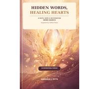 Hidden Words, Healing Hearts: A Faith, Hope & Restoration Word Search Inspired by Gifted Tears