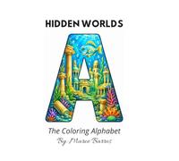 HIDDEN WORLDS: The Coloring Alphabet