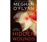 Hidden Wounds: A Born Bad Novel: 4
