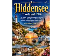 Hiddensee Travel Guide 2026: An Insider’s Guide to Germany’s Car-Free Baltic Island of Vast Beaches, Frisian Villages, Coastal Adventures, and Hidden Gems
