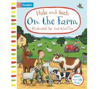 Hide and Seek On the Farm: A Lift-the-flap Book With Over 30 Flaps! (Campbell Axel Scheffler)