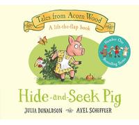 Hide-and-Seek Pig: A Lift-the-flap Story (Tales From Acorn Wood) – Macmillan