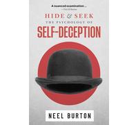 Hide and Seek: The Psychology of Self-Deception: 2 (Ataraxia)