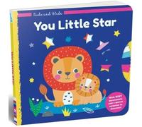 Hide and Slide You Little Star: With busy movements and a mirror surprise to discover!