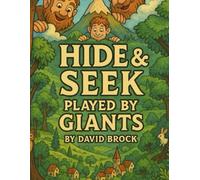 Hide & Seek Played By Giants (Strange & Unusual Coloring Co)