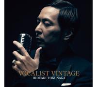HIDEAKI TOKUNAGA - VOCALIST VINTAGE -VOCALIST 5-
