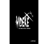Hideke: Tome I - La danse des larmes