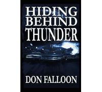 Hiding Behind Thunder