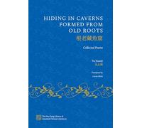 Yu Xuanji – Escondida en cavernas formadas por raíces antiguas: Poemas reunidos