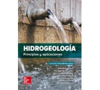 Hidrogeología. Principios Y Aplicaciones