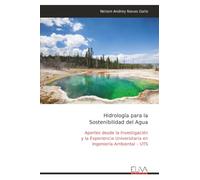 Hidrología para la Sostenibilidad del Agua: Aportes desde la Investigación y la Experiencia Universitaria en Ingeniería Ambiental - UTS