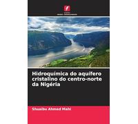 Hidroquímica do aquífero cristalino do centro-norte da Nigéria