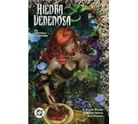 Hiedra Venenosa 1. El círculo virtuoso (DC PREMIERE / AMANECER DE DC)