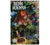 HIEDRA VENENOSA 1 EL CIRCULO VIRTUOSO | Marcio Takara, G. Willow Wilson