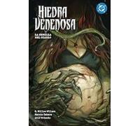 Dc premiere amanecer de dc. hiedra venenosa 3. la semilla del diablo