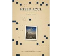 HIELO AZUL: Lo que Luis no se llevó
