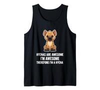 Hiena Divertida Diciendo Que Las hienas Son Impresionantes Impresionantes Camiseta sin Mangas