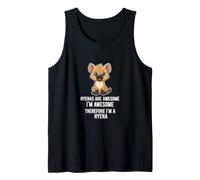Hiena Divertida Diciendo Que Las hienas Son Impresionantes Impresionantes Camiseta sin Mangas