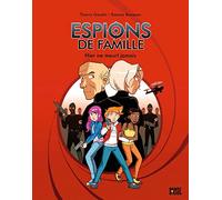 Hier ne meurt jamais: NE Espions de famille T3 - Hier ne meurt jamais