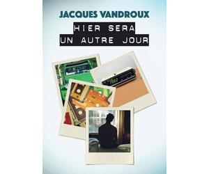 Hier sera un autre jour