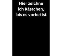 Hier zeichne ich Kästchen s vorbei ist: Premium Notizbuch (A5, Hardcover, 100 karierte Seiten)