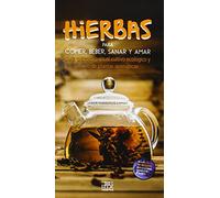 Hierbas para comer,beber,sanar y amar: 18 (Leire)
