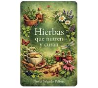 Hierbas que nutren y curan