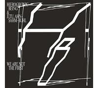 Hieroglyphic Being & - We Are Not the First [Vinilo]