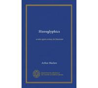 Hieroglyphics: a note upon ecstasy in literature