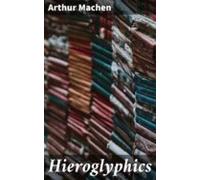 Hieroglyphics (ebook)