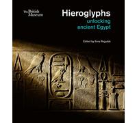 Hieroglyphs: unlocking ancient Egypt