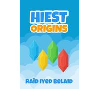 hiest origins: Origines d’un Monde Brisé (Hiest: Fragments d’un Monde Brisé)