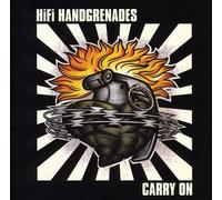 Hifi Handgrenades - Carry on