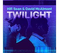 HIFI SEAN & DAVID MCALMONT - TWILIGHT