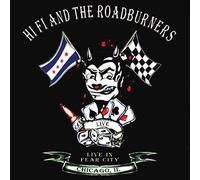Hifi & The Roadburners - Live in Fear City...